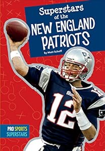 Superstars of the New England Patriots (Pro Sports Superstars (NFL))