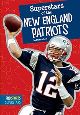 Superstars of the New England Patriots (Pro Sports Superstars (NFL))
