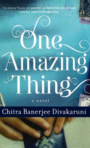 One Amazing Thing by Chitra Banerjee Divakaruni