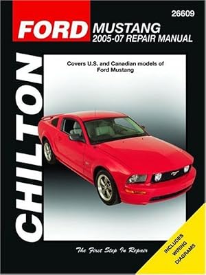 Ford Mustang, 2005-2007 (Chilton's Total Car Care Repair Manuals)