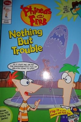 Phineas and Ferb Comic Reader: Nothing But Trouble/Chronicles of Meap