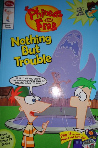 Phineas and Ferb Comic Reader: Nothing But Trouble/Chronicles of Meap by Disney