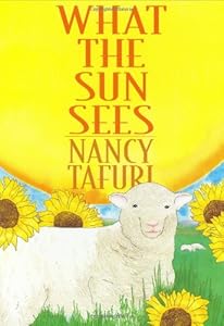 What the Sun Sees, What the Moon Sees : Nancy Tafuri (Hardcover, 1997)