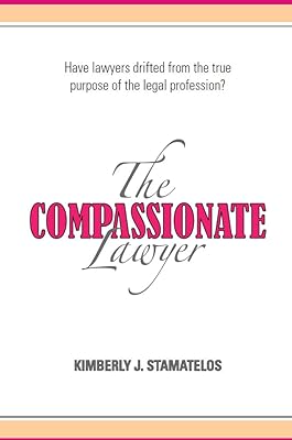 The Compassionate Lawyer