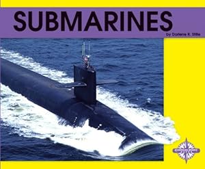 Submarines (Transportation) by Darlene R. Stille