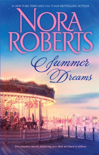 Summer Dreams: Dual Image\Untamed by Nora Roberts