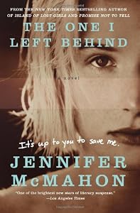 The One I Left Behind: A Novel