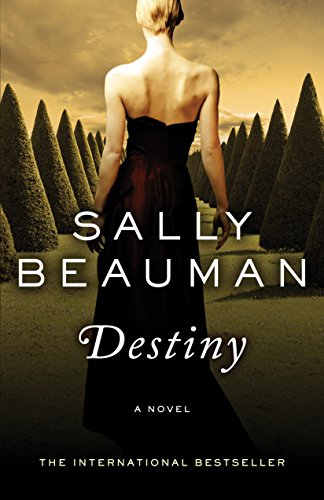 Destiny: A Novel by Sally Beauman