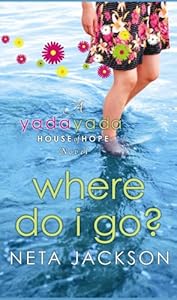 Where Do I Go? (Yada Yada House of Hope Series, Book 1)