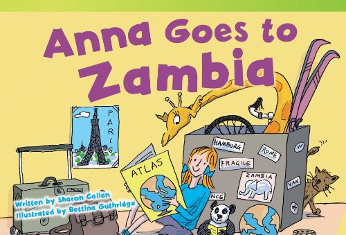 Anna Goes to Zambia (Read! Explore! Imagine! Fiction Readers) by Sharon Callen