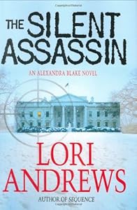 The Silent Assassin (Dr. Alexandra Blake Novels)