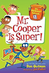 My Weirdest School #1: Mr. Cooper Is Super!