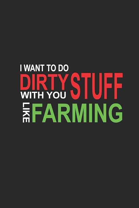I want to do dirty stuff with you like farming: 110 Game Sheets - 660 Tic-Tac-Toe Blank Games | Soft Cover Book for Kids | Traveling & Summer ... x 22.86 cm | Single Player | Funny Great Gift by Till Wiek