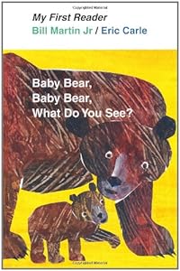 Baby Bear, Baby Bear, What Do You See?