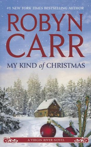 My Kind of Christmas by Robyn Carr