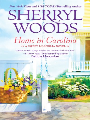 Home in Carolina by Sherryl Woods