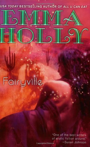 Fairyville (Berkley Sensation) by Emma Holly