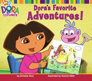 Dora's Favorite Adventures! (Dora the Explorer (Simon Spotlight))
