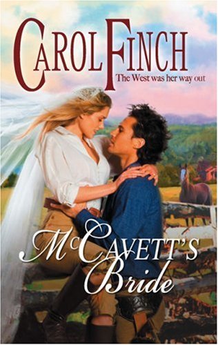 McCavett's Bride (Harlequin Historical) by Carol Finch