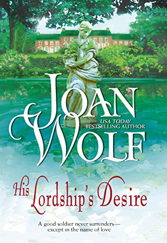 His Lordship's Desire by Joan Wolf