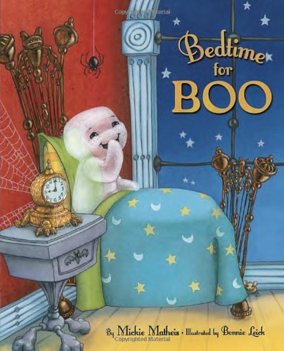 Bedtime for Boo by Mickie Matheis