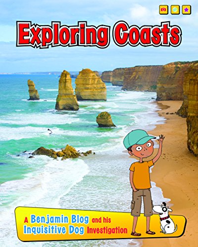 Exploring Coasts: A Benjamin Blog and His Inquisitive Dog Investigation by Anita Ganeri