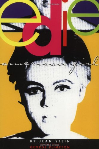Edie: American Girl by Jean Stein