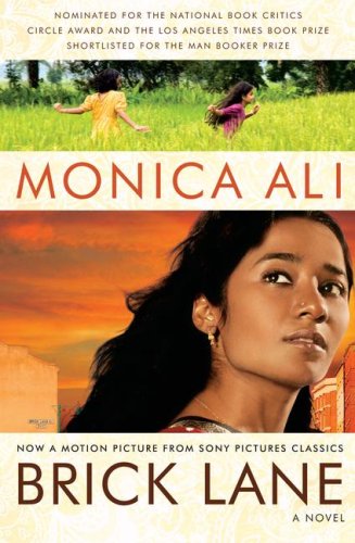 Brick Lane: A Novel by Monica Ali