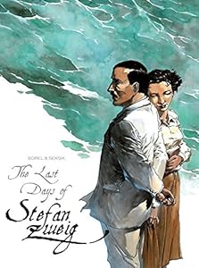 The Last Days of Stefan Zweig by Laurent Seksik