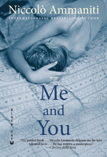 Me and You by Niccolo Ammaniti 
			
			
		
		
		
       	 
       		
       			,