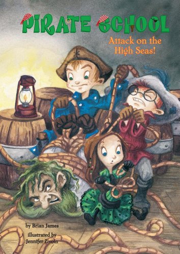 Attack on the High Seas! by Brian James