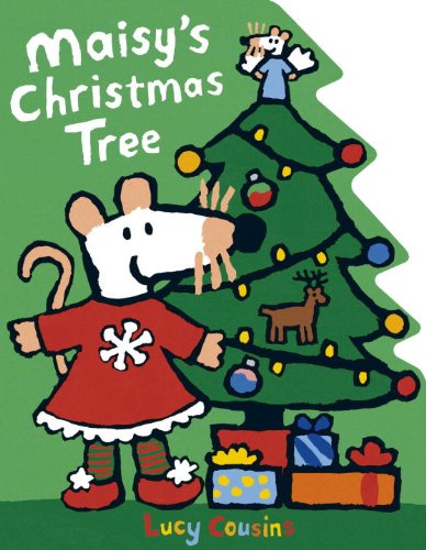 Maisy's Christmas Tree by Lucy Cousins                       (Author, Illustrator)