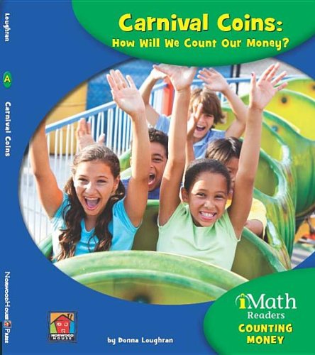 Carnival Coins: How Will We Count Our Money? by Donna Loughran