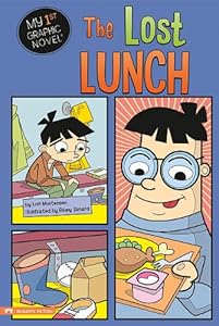 The Lost Lunch (My First Graphic Novel)