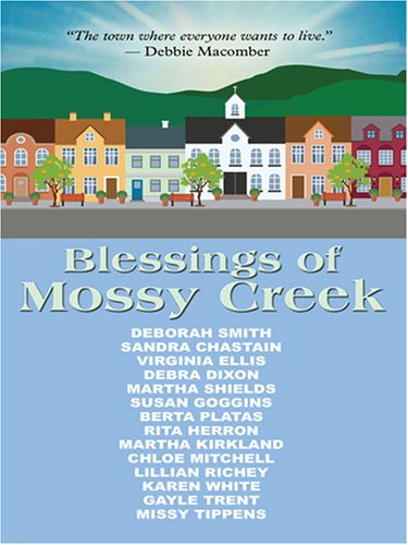 Blessings of Mossy Creek (Thorndike Clean Reads) by Deborah Smith