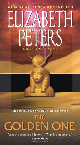 The Golden One: An Amelia Peabody Novel of Suspense by Elizabeth Peters