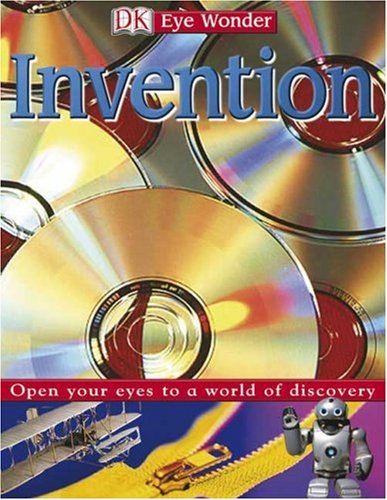 Eye Wonder: Invention by Caroline Bingham