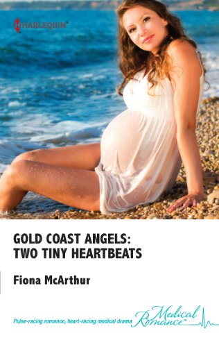 Gold Coast Angels: Two Tiny Heartbeats by Fiona McArthur