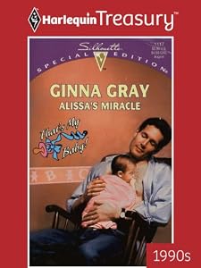 ALISSA'S MIRACLE (That's My Baby Book 10)