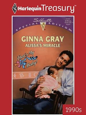 ALISSA'S MIRACLE (That's My Baby Book 10)