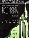 (When Your Heart's on Fire) Smoke Gets in Your from "Roberta"