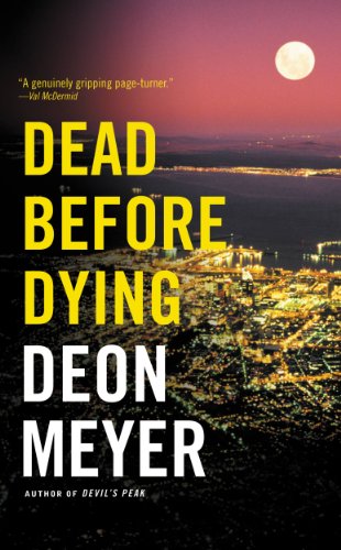Dead Before Dying: A Novel by Deon Meyer