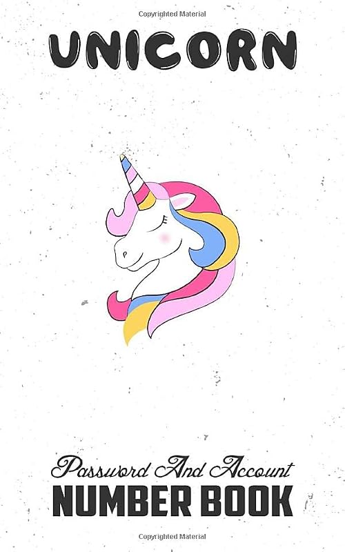 Unicorn Password And Account Number Book: The Personal Internet Address & Password Keeper Book, Small password book for seniors (Password Book) (Volume 12) by S.R. Creative Press