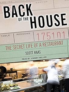 Back of the House: The Secret Life of a Restaurant