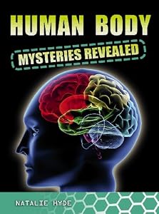 Human Body Mysteries Revealed