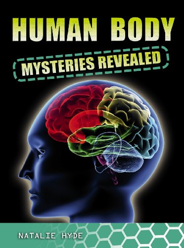 Human Body Mysteries Revealed by Natalie Hyde