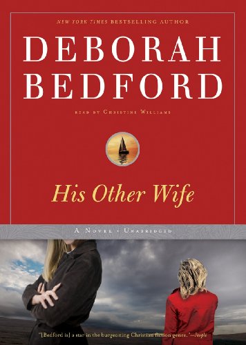 His Other Wife: A Novel by Deborah Bedford