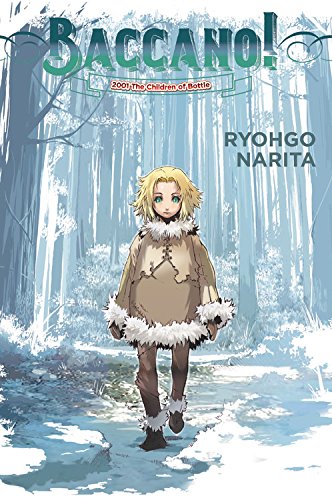 BACCANO!, VOL. 5 (LIGHT NOVEL): 2001 THE CHILDREN OF By Ryohgo Narita