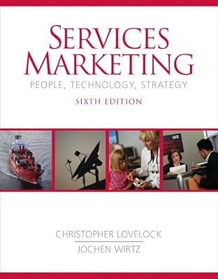 Services Marketing: People, Technology, Strategy