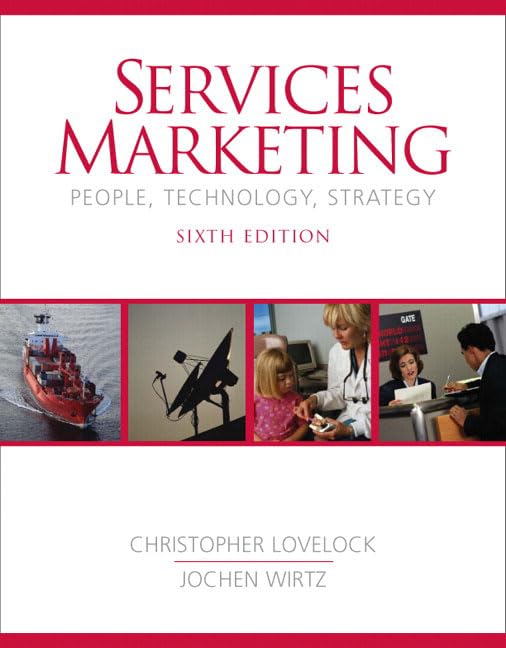 Services Marketing: People, Technology, Strategy by Christopher Lovelock